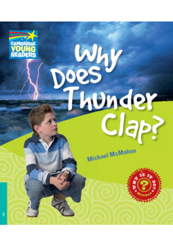 Why Does Thunder Clap? Level 5 Factbook