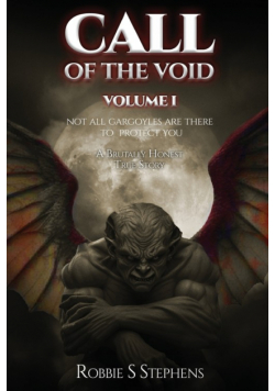 CALL OF THE VOID Volume I