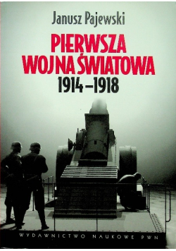 Pierwsza wojna światowa 1914 1918