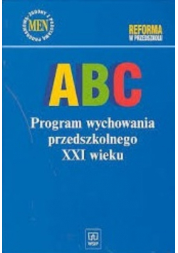 ABC Program wychowania przedszkolnego XXI wieku
