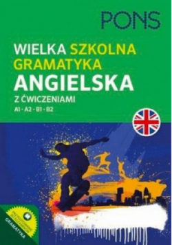 Wielka szkolna gramatyka angielska z ćwiczeniami