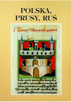 Polska Prusy Ruś
