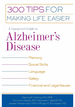 A Caregiver's Guide to Alzheimer's Disease