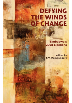 Defying the Winds of Change. Zimbabwe's