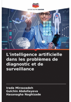 L'intelligence artificielle dans les problèmes de diagnostic et de surveillance