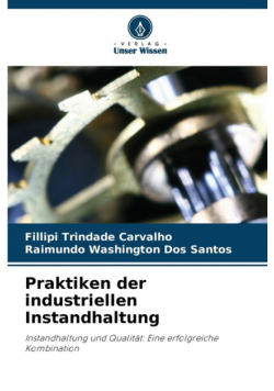 Praktiken der industriellen Instandhaltung