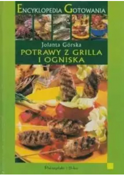 Potrawy z grilla i ogniska