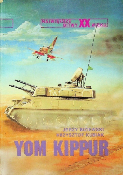 Największe bitwy XX Nr 15 wieku Yom Kippur