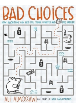 Bad Choices