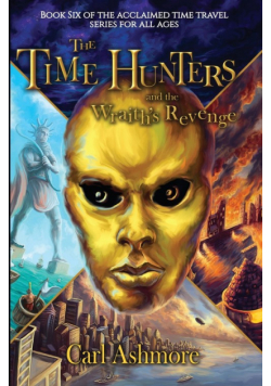 The Time Hunters and the Wraith's Revenge