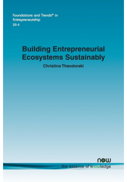 Building Entrepreneurial Ecosystems Sustainably