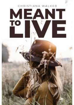 Meant to Live