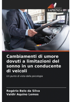 Cambiamenti di umore dovuti a limitazioni del sonno in un conducente di veicoli
