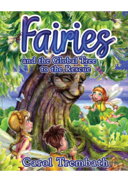 Fairies and the Global Tree to the Rescue