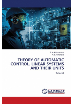 Theory Of Automatic Control. Linear Systems And Their Units