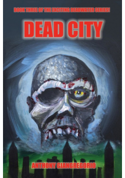 Deadcity (Deadwater Series