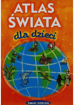 Atlas świata dla dzieci