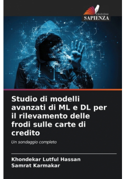 Studio di modelli avanzati di ML e DL per il rilevamento delle frodi sulle carte di credito