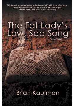 The Fat Lady's Low, Sad Song