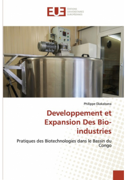 Developpement et Expansion Des Bio-industries