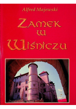 Zamek w Wiśniczu