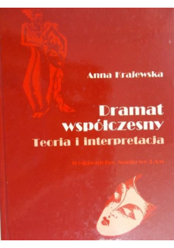 Krajewska Anna - Dramat współczesny teoria i interpretacja