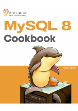 MySQL 8 Cookbook