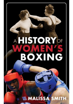 A History of Women's Boxing