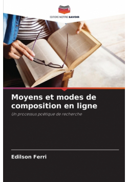 Moyens et modes de composition en ligne