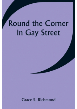 Round the Corner in Gay Street