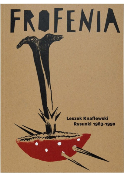 Frofenia rysunki 1983-1990