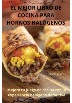 El Mejor Libro De Cocina Para Hornos Halógenos