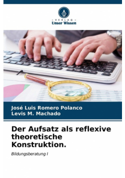 Der Aufsatz als reflexive theoretische Konstruktion.