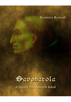 Savonarola w świetle najnowszych badań
