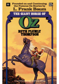 Giant Horse of Oz (the Wonderful Oz Books, #22)