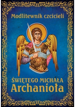 Modlitewnik czcicieli św Michała Archanioła