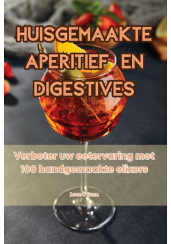 Huisgemaakte Aperitief En Digestives