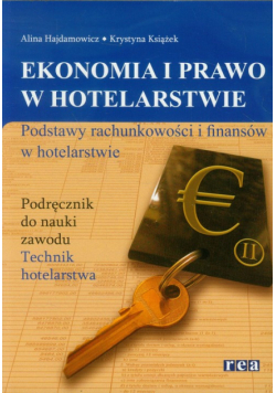 Ekonomia i prawo w hotelarstwie Podręcznik, REA