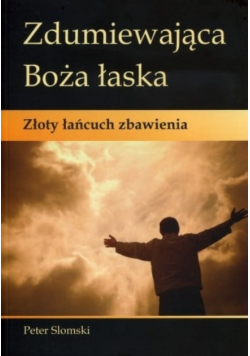Zdumiewająca Boża łaska
