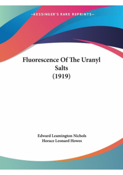 Fluorescence Of The Uranyl Salts (1919)