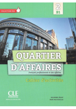 Quartier D'affaires 2 poziom B1. Ćwiczenia