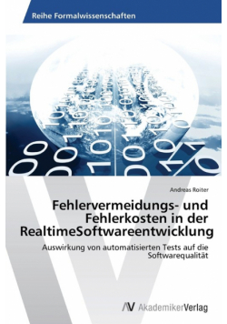 Fehlervermeidungs- und Fehlerkosten in der RealtimeSoftwareentwicklung