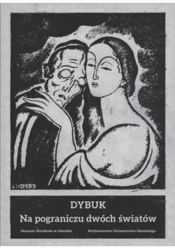 Dybuk Na pograniczu dwóch światów