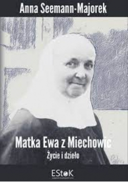 Matka Ewa z Miechowic Dedykacja Autora