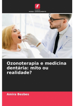 Ozonoterapia e medicina dentária