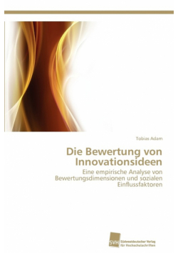 Die Bewertung von Innovationsideen
