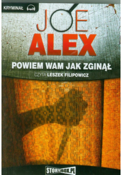 Powiem wam jak zginął, Audiobook