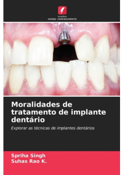 Moralidades de tratamento de implante dentário
