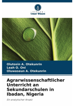 Agrarwissenschaftlicher Unterricht an Sekundarschulen in Ibadan, Nigeria