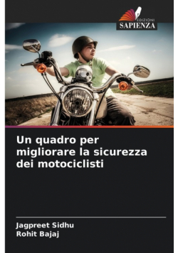 Un quadro per migliorare la sicurezza dei motociclisti
